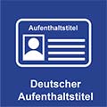 Hinweisschild für Inhaber eines Deutschen Aufenthaltstitels